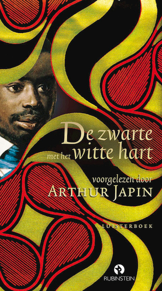 De zwarte met het witte hart - Arthur Japin (ISBN 9789047610342)