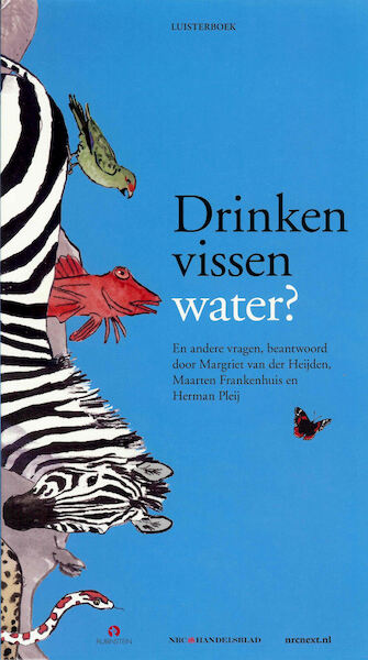 Drinken vissen water? - Herman Pleij, Maarten Frankenhuis, Margriet van der Heijden (ISBN 9789047613237)
