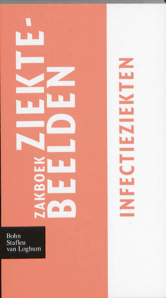 Zakboek ziektebeelden Infectieziekten - (ISBN 9789031364671)