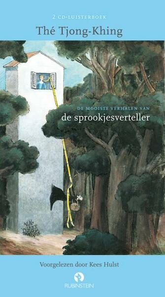 De mooiste verhalen van de sprookjesverteller - Tjong-Khing The (ISBN 9789047613855)