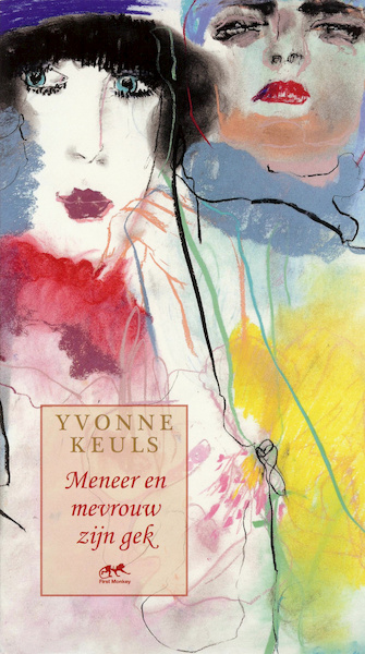 Meneer en mevrouw zijn gek - Yvonne Keuls (ISBN 9789077727447)