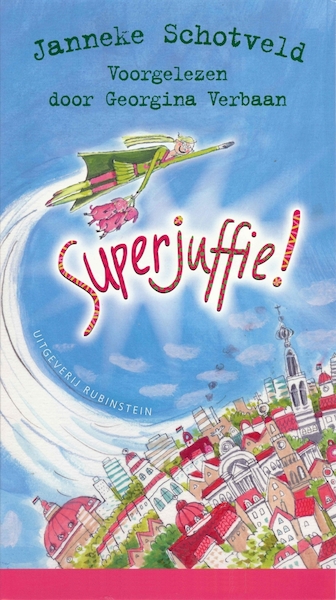 Superjuffie! - Janneke Schotveld (ISBN 9789047618300)