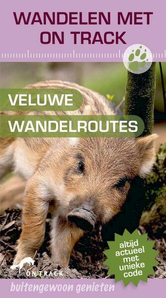 On Track Veluwe Wandelroutes - (ISBN 9789047509172)
