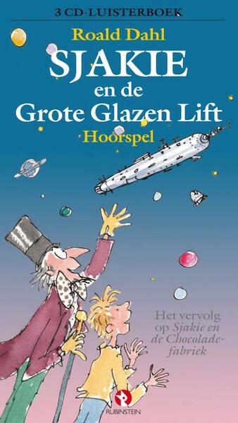 Sjakie en de Glazen lift - Roald Dahl (ISBN 9789054446460)