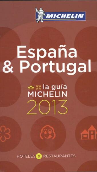 Michelin Guide Espana & Portugal 2013 - (ISBN 9782067178861)