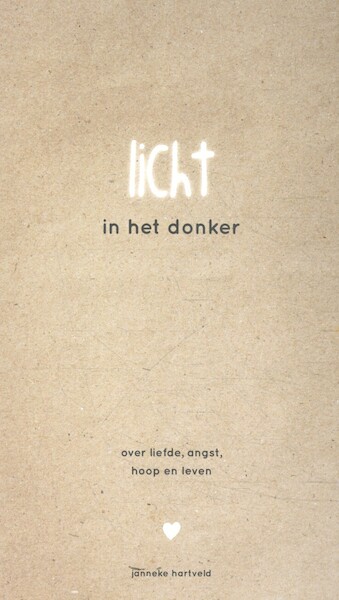 Licht in het donker - Janneke Hartveld (ISBN 9789082530636)