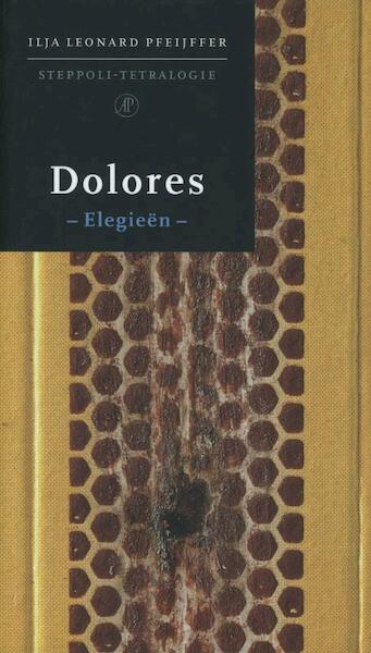 Dolores - Ilja Leonard Pfeijffer (ISBN 9789029582629)