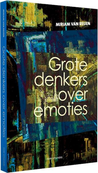 Grote denkers over emoties - Miriam van Reijen (ISBN 9789491693328)