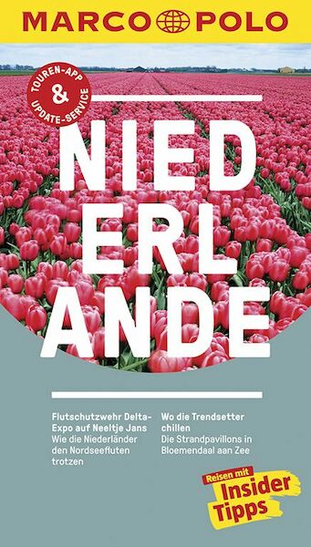 MARCO POLO Reiseführer Niederlande - Elsbeth Gugger (ISBN 9783829728485)