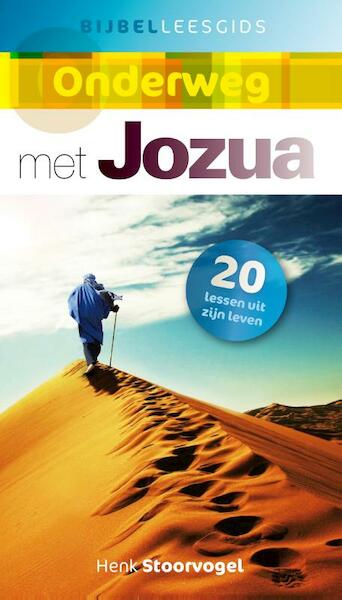 Onderweg met Jozua - Henk Stoorvogel (ISBN 9789029721424)