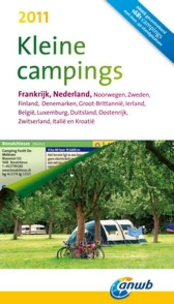 ANWB Kleine Campings 2011 - (ISBN 9789018032098)