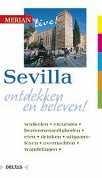 Merian live Sevilla ed 2010 - T. Hirsch, K. Konig (ISBN 9789024381425)