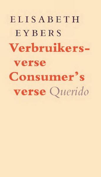 Verbruikersverse, consumer's verse - Elisabeth Eybers (ISBN 9789021448640)