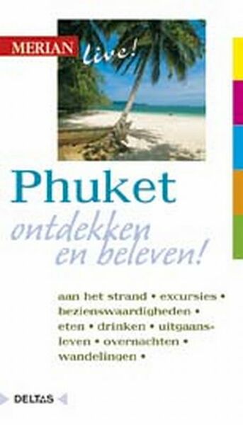 Merian live! Phuket ed 2007 - Klaudia Homann, Eberhard Homann (ISBN 9789044708974)