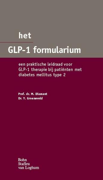 Het GLP-1 Formularium - M. Diamant, Y. Groeneveld (ISBN 9789031383559)