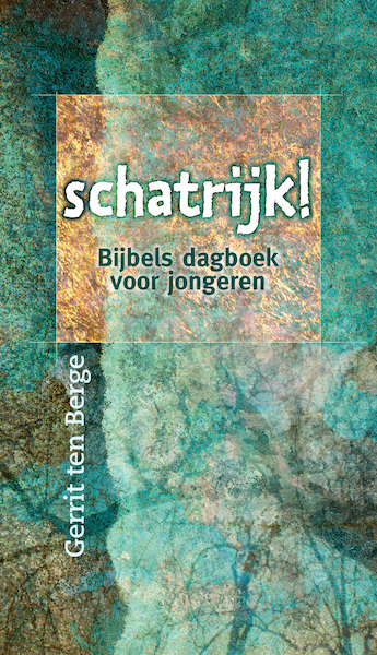 Schatrijk! - Gerrit ten Berge (ISBN 9789085202073)