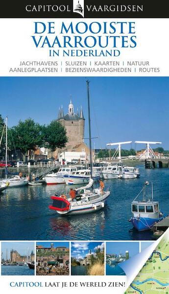 De mooiste vaarroutes in Nederland - Rob Vernooy (ISBN 9789047518235)