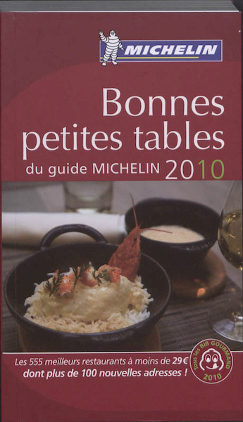 Bonnes petites tables du guide Michelin 2010 - (ISBN 9782067146747)