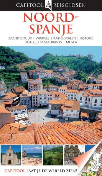 Capitool Noord Spanje - Agnieszka Drewno (ISBN 9789047518341)