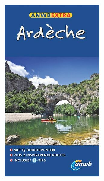Ardèche - Gabrielle Kalmbach (ISBN 9789018050078)