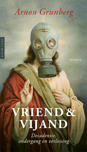 Vriend & vijand - Arnon Grunberg (ISBN 9789044639889)