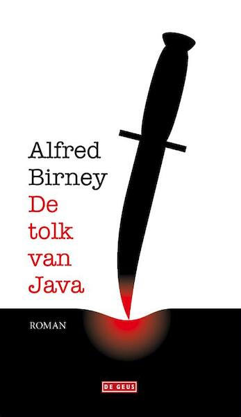 De tolk van Java - Alfred Birney (ISBN 9789044536447)