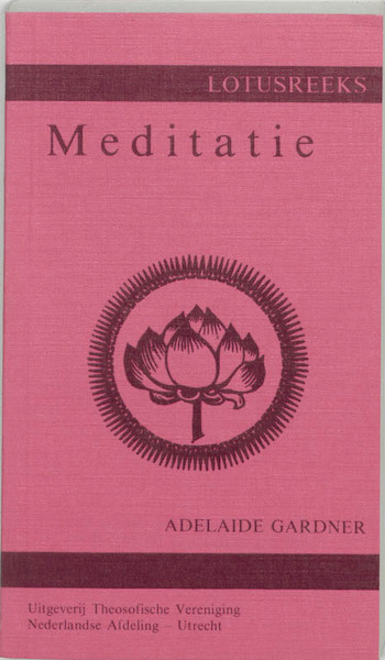 Meditatie - A. Gardner (ISBN 9789061750475)
