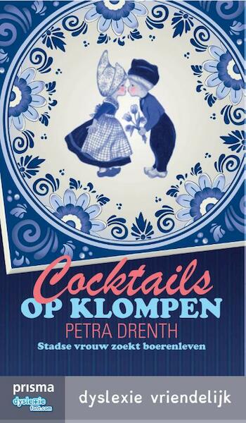 Cocktails op klompen - Petra Drenth (ISBN 9789000338030)