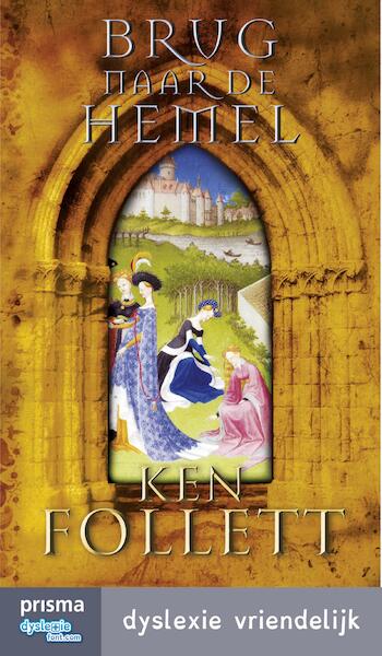 Brug naar de hemel - Ken Follett (ISBN 9789000336890)