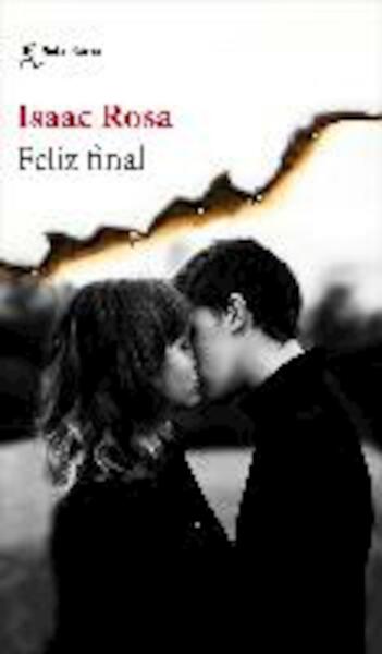 Feliz final - Isaac Rosa (ISBN 9788432234101)