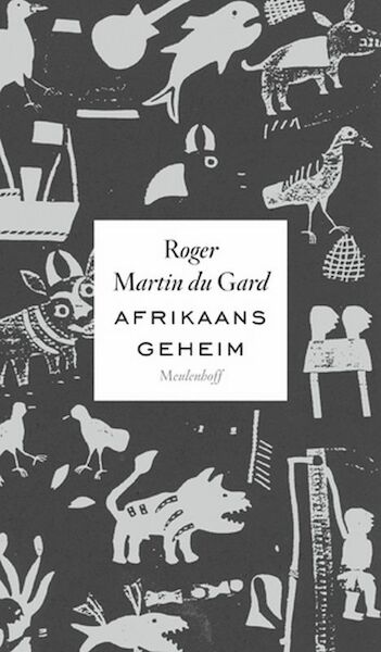 Afrikaans geheim - Rogier Martin du Gard (ISBN 9789029085397)