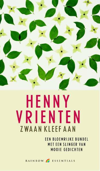 Zwaan kleef aan - Henny Vrienten (ISBN 9789041740717)