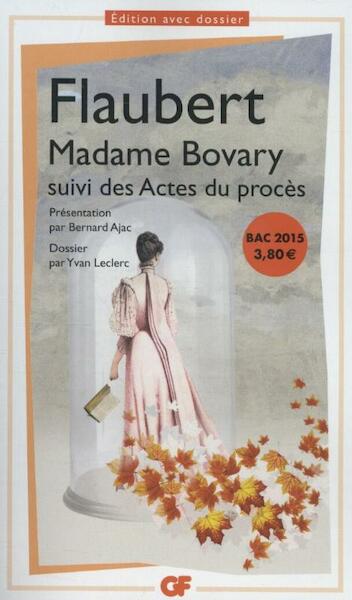 Madame Bovary - Gustave Flaubert (ISBN 9782081337237)
