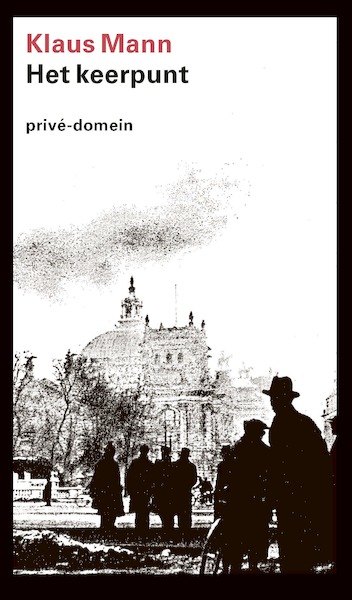 Het keerpunt - Klaus Mann (ISBN 9789029530132)