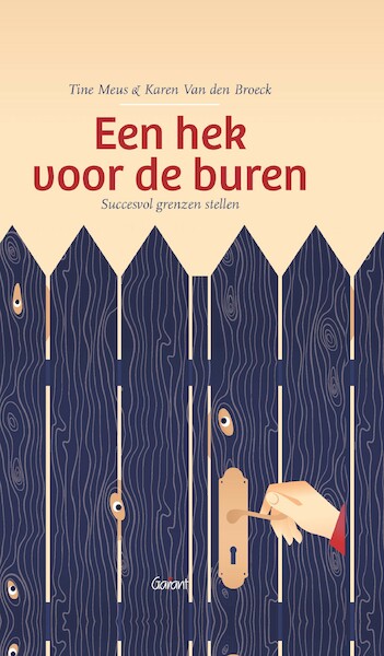 Een hek voor de buren - Tine Meus, Karen Van den Broeck (ISBN 9789044136913)