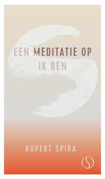 Een meditatie op ik Ben - Rupert Spira (ISBN 9789493228757)