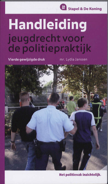 Handleiding jeugdrecht voor de politiepraktijk - Lydia Janssen (ISBN 9789035244122)