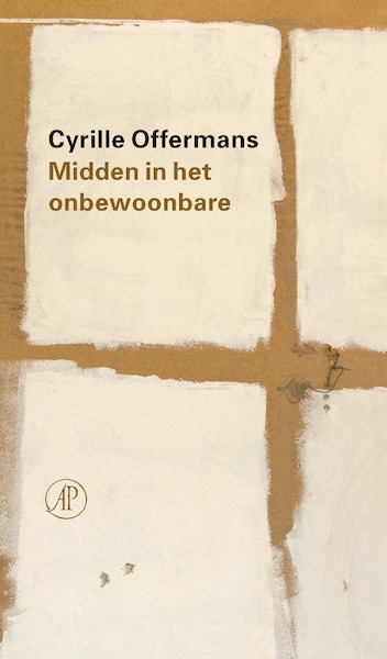 Midden in het onbewoonbare - Cyrille Offermans (ISBN 9789029541602)