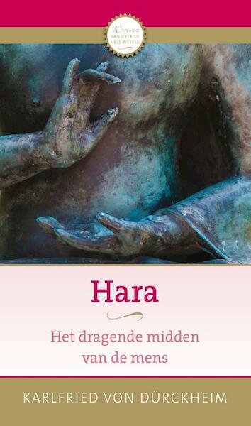 Hara - Karlfried von Durckheim (ISBN 9789020208160)