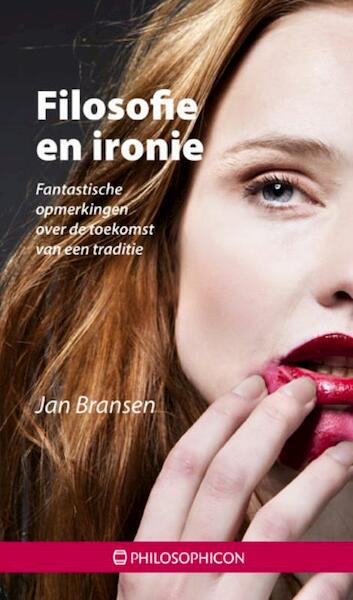 Filosofie en ironie - Jan Bransen (ISBN 9789460510687)