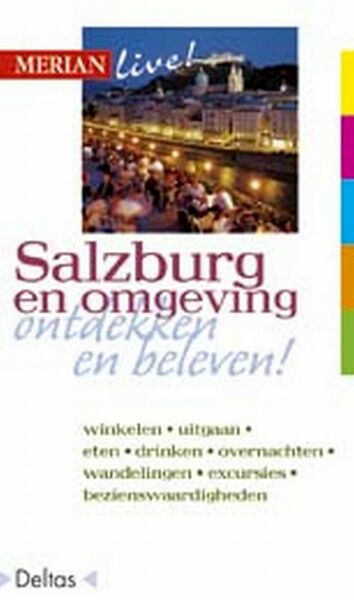Merian live Salzburg en omgeving ed 2010 - Doris Seitz, Wolfgang Seitz (ISBN 9789044701470)