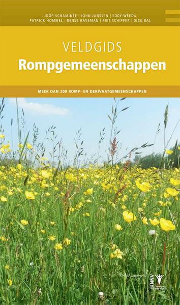 Veldgids Rompgemeenschappen - Joop Schaminée, John Janssen, Eddy Weeda, Patrick Hommel, Rense Haveman, Piet Schipper, Dick Bal (ISBN 9789050115162)