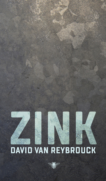 Zink - David Van Reybrouck (ISBN 9789403105604)