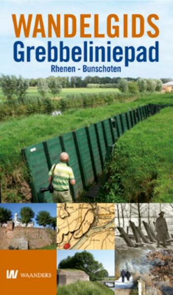 Wandelgids Grebbeliniepad - Bert Rietberg (ISBN 9789040076640)