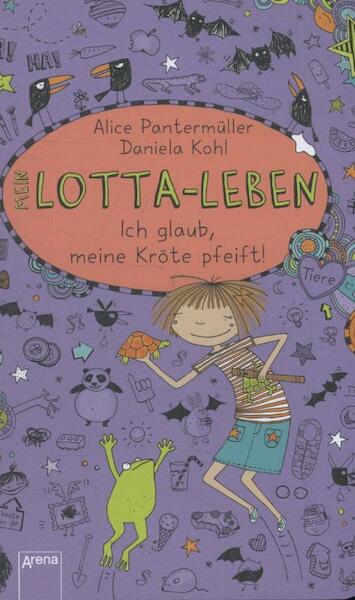 Mein Lotta-Leben. Ich glaub, meine Kröte pfeift - Alice Pantermüller (ISBN 9783401069616)
