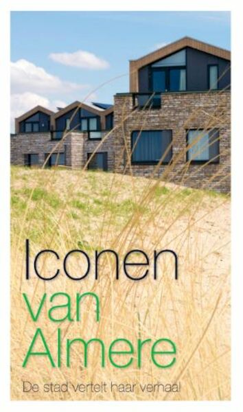 Iconen van Almere - Ans van Berkum (ISBN 9789079399819)