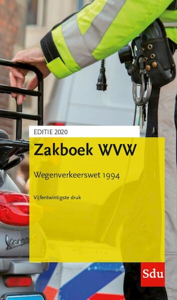 Zakboek Wegenverkeerswet 1994. Editie 2020 - (ISBN 9789012405720)