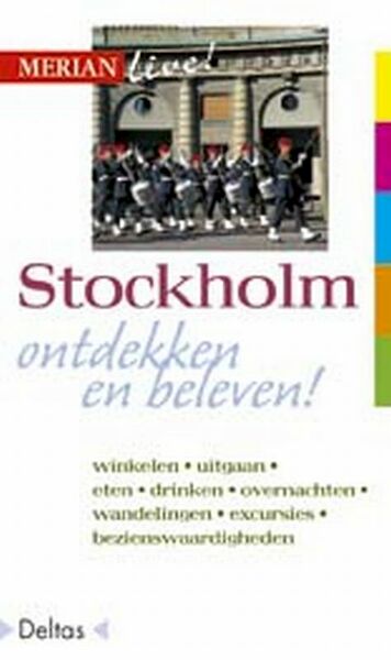 Merian live Stockholm ed 2006 - Charlotta Rüegger, Holger Wolandt (ISBN 9789044701500)