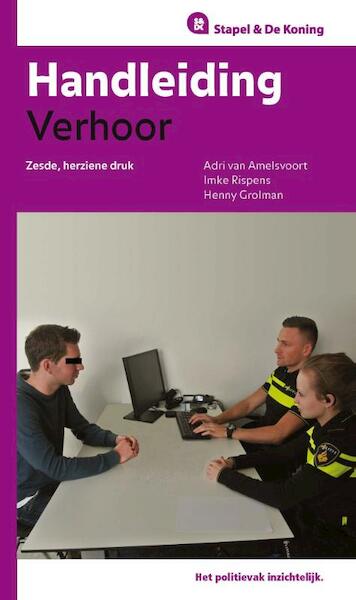 Handleiding verhoor - Adri van Amelsvoort, Imke Rispens, Henny Grolman (ISBN 9789035248007)