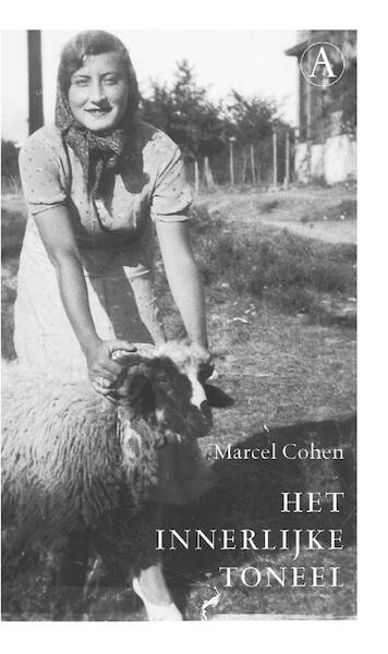 Het innerlijke toneel - Marcel Cohen (ISBN 9789025304867)